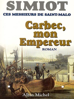 cover image of Carbec, mon empereur